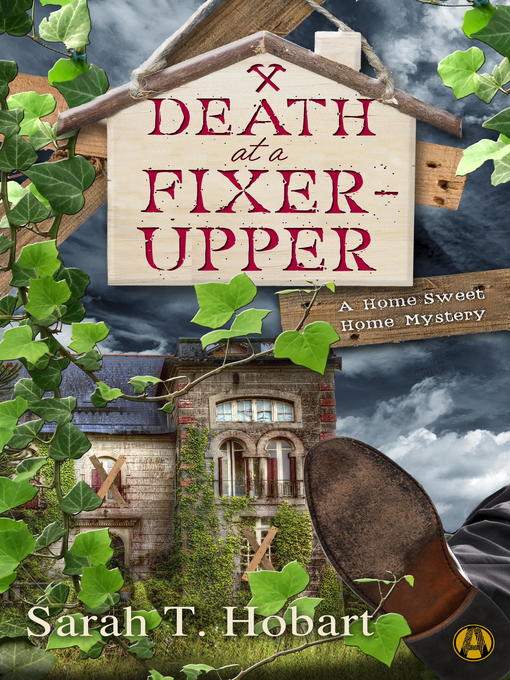 Title details for Death at a Fixer-Upper by Sarah T. Hobart - Available
